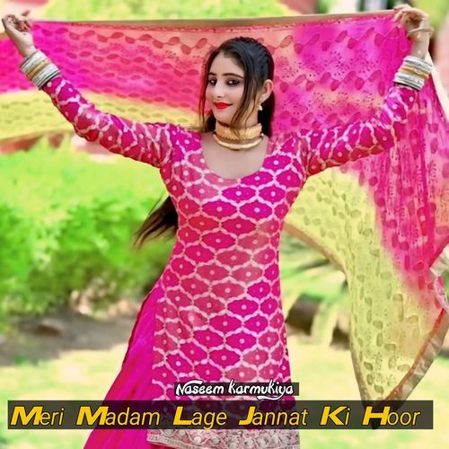 Meri Madam Lage Jannat ki hoor