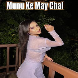 Munu Ke May Chal-KA9cVBVEcUA