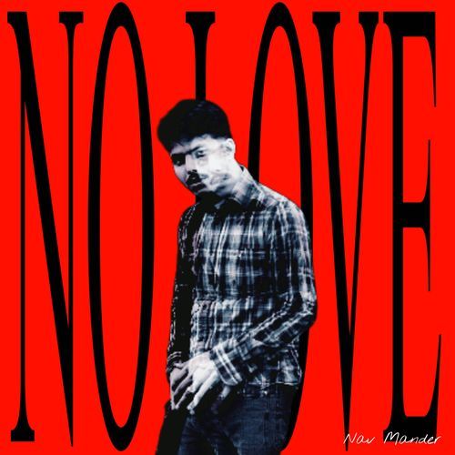No Love
