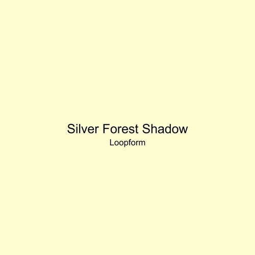 Silver Forest Shadow