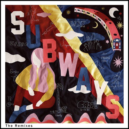 Subways (Arthur Baker Remix)