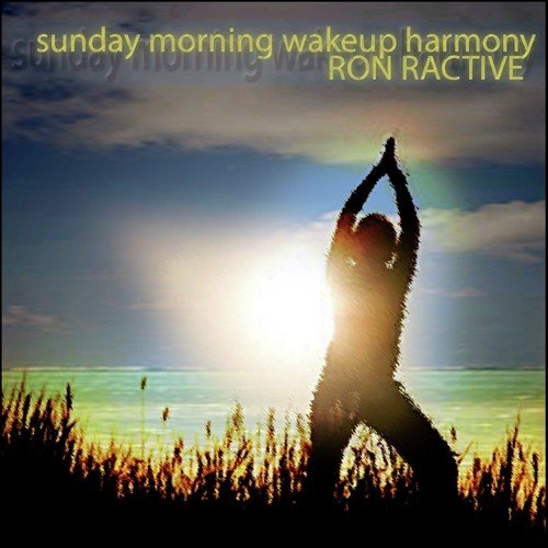 Sunday Morning Wakeup Harmony
