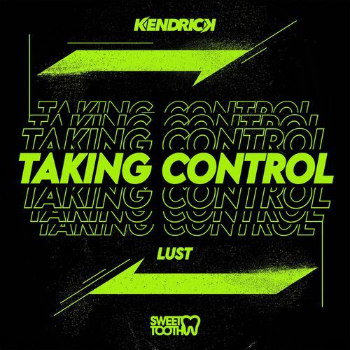 Taking Control / Lust