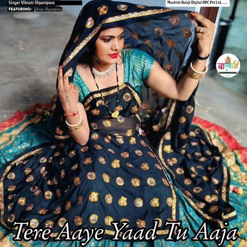 Tere Aaye Yaad Tu Aaja