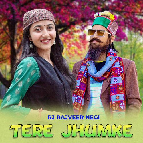 Tere Jhumke