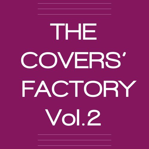 The Covers' Factory (Vol. 2)