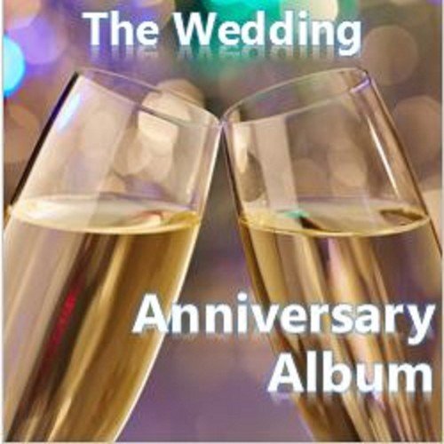 The Wedding Anniversary Album
