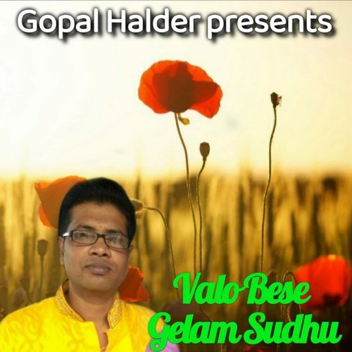 Valobese Gelam Sudhu