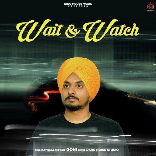 Wait And Watch