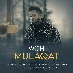 Woh Mulaqat