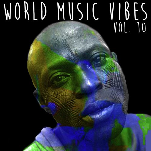 Control - Song Download from World Music Vibes Vol. 10 @ JioSaavn