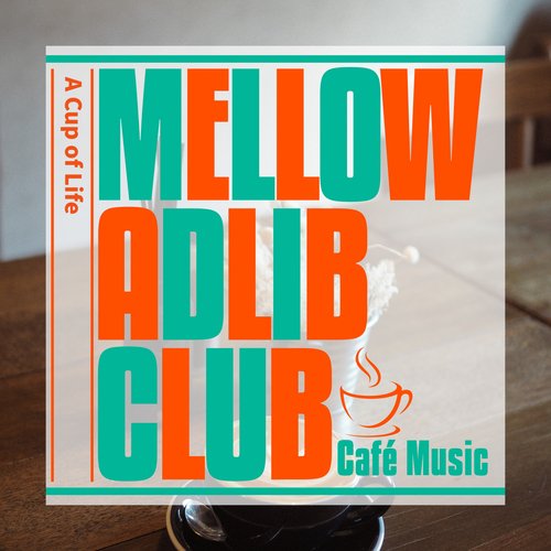 A Cup of Mellow cover art