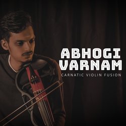 Abhogi Varnam Carnatic Violin Fusion-ExogfTdVXH0