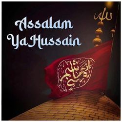 Assalam Ya Hussain-Ny88ZjlCGlw