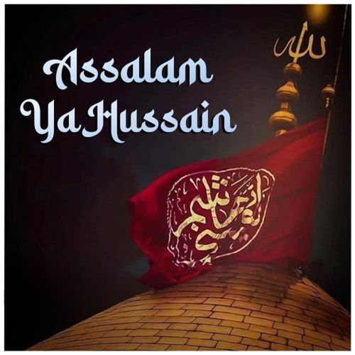 Assalam Ya Hussain