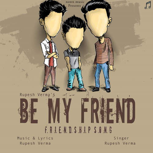 Be My Friend - Friendship Song