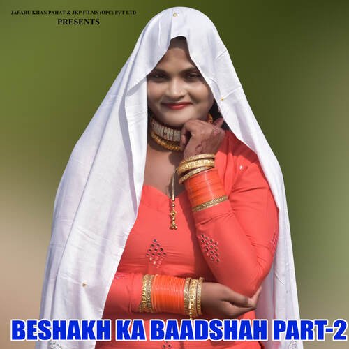 Beshakh Ka Baadshah PART-2