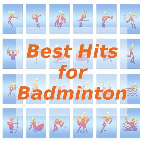Best Hits for Badminton