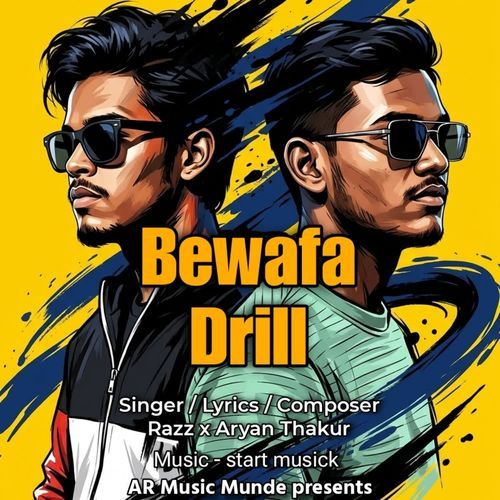 Bewafa Drill