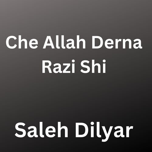 Che Allah Derna Razi Shi