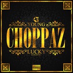 Choppaz (feat. Lucky Luciano)