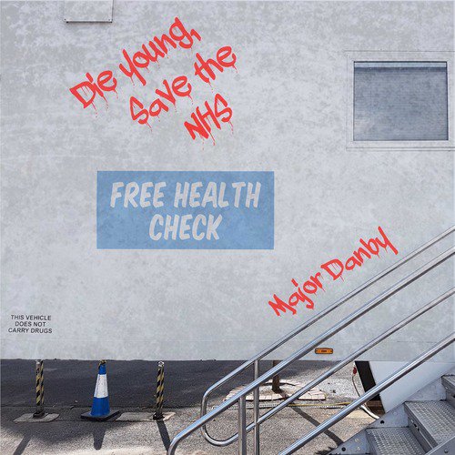 Die Young, Save the Nhs