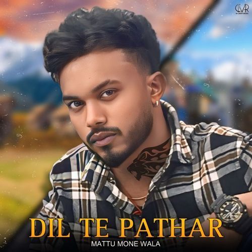 Dil Te Pathar