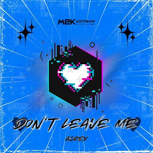 Don't Leave Me