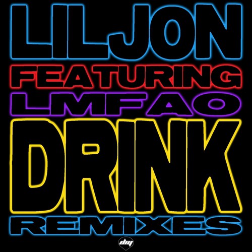 Drink (Lazy Jay Dub)