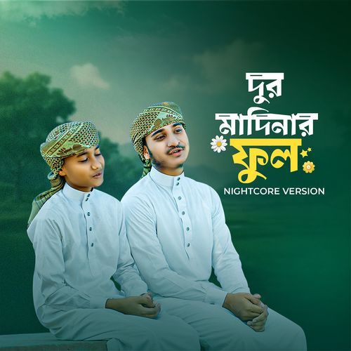 Dur Madinar Ful (Nightcore Version)