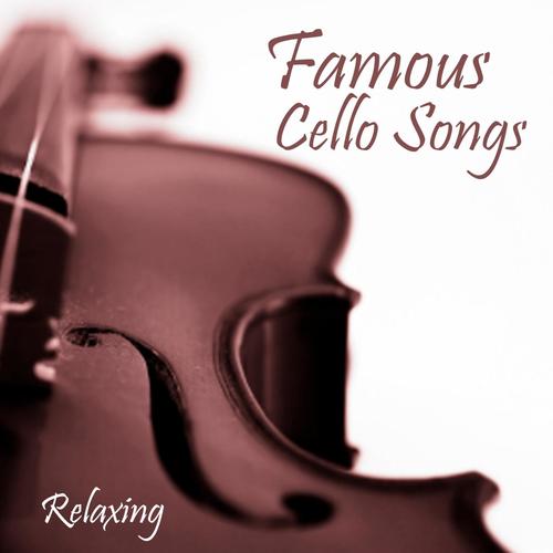 Famous Cello Songs - Relaxing Instrumental Songs Music