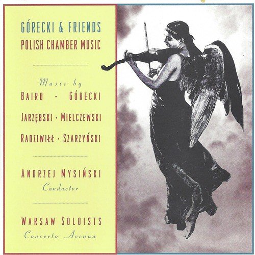 Górecki & friends: Polish Chamber Music