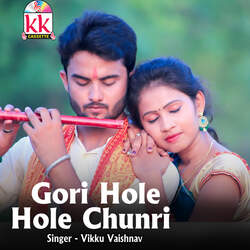 Gori Hole Hole Chunri-KRkCfwNzUGU