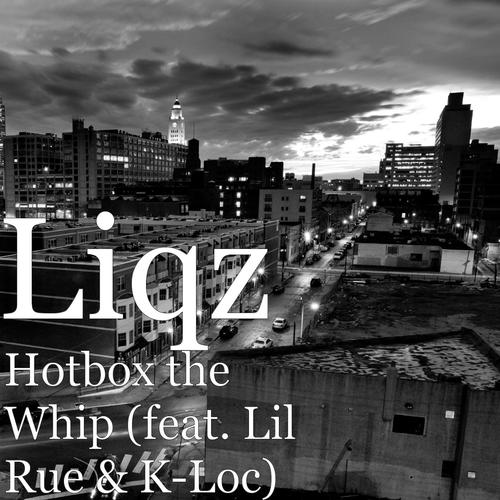 Hotbox the Whip (feat. Lil Rue &amp; K-Loc)_poster_image