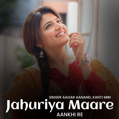 Jahuriya Maare Aankhi Re cover art