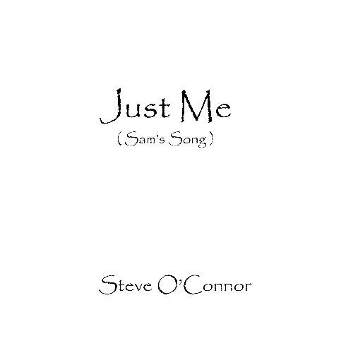 Just Me (Sam's Song)