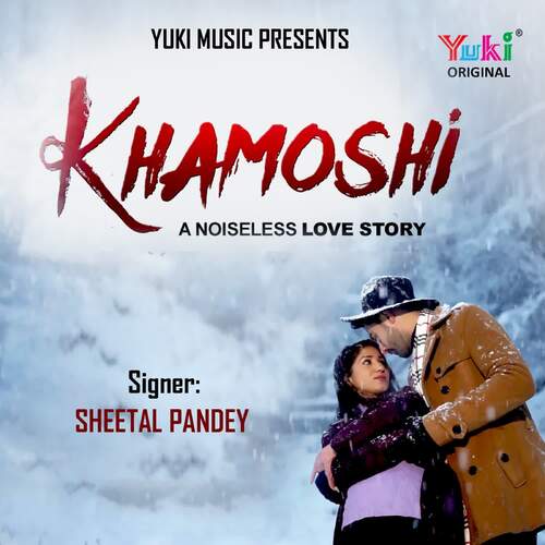 Khamoshi- A Noiseless Love Story