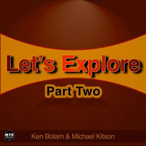Let's Explore Part Two