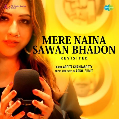 Mere Naina Sawan Bhadon - Revisited