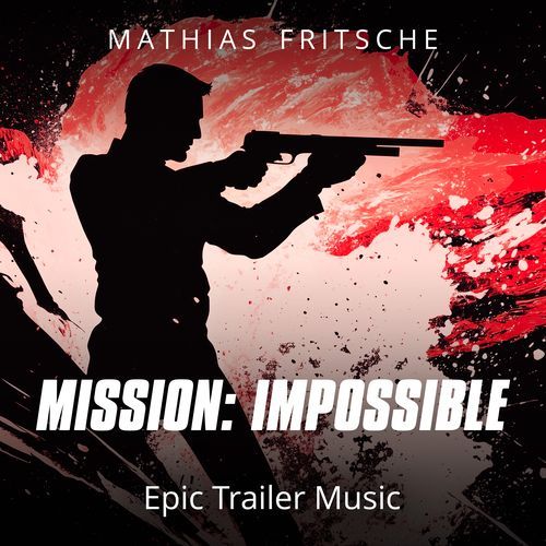 Mission: Impossible 8 - The Final Reckoning (Trailer Music)