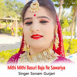 Mithi Mithi Basuri Baja Re Sawariya-MRkJWSZYYWA