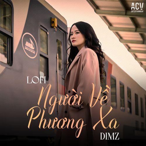 Người Về Phương Xa (Vux Lofi)