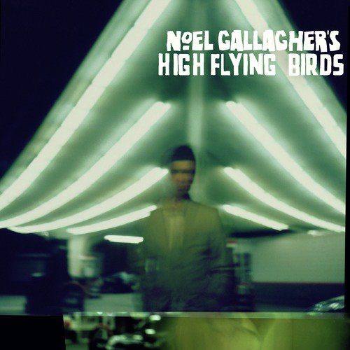 Noel Gallagher's High Flying Birds