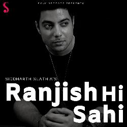 Ranjish Hi Sahi-BwIfdxoHTWc