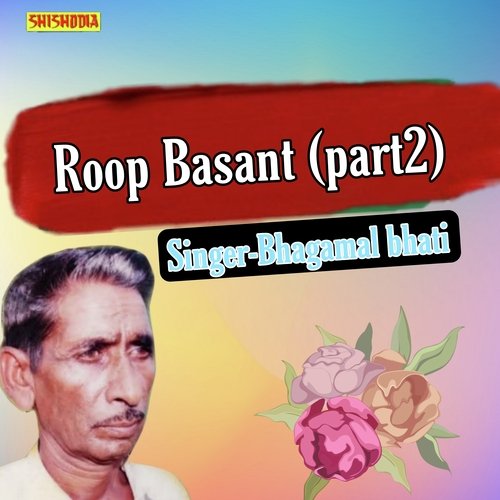 Roop Basant part 2