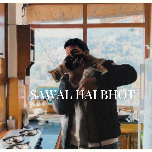Sawal Hai Bhot