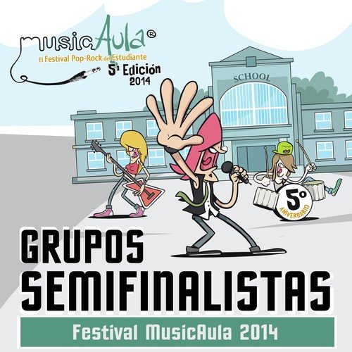Semifinalistas Festival MusicAula (5ª Edición)