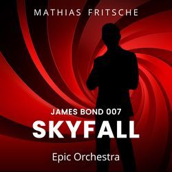 Skyfall (Epic Version) by Mathias Fritsche