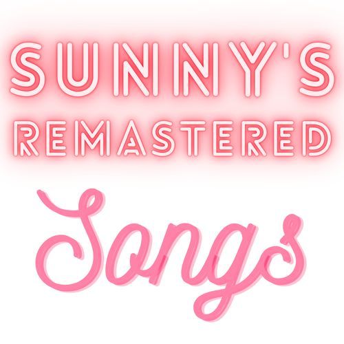 Sunny's Songs (2024 Remastered Versions)_poster_image