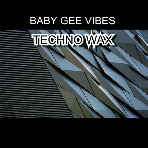 Techno Wax